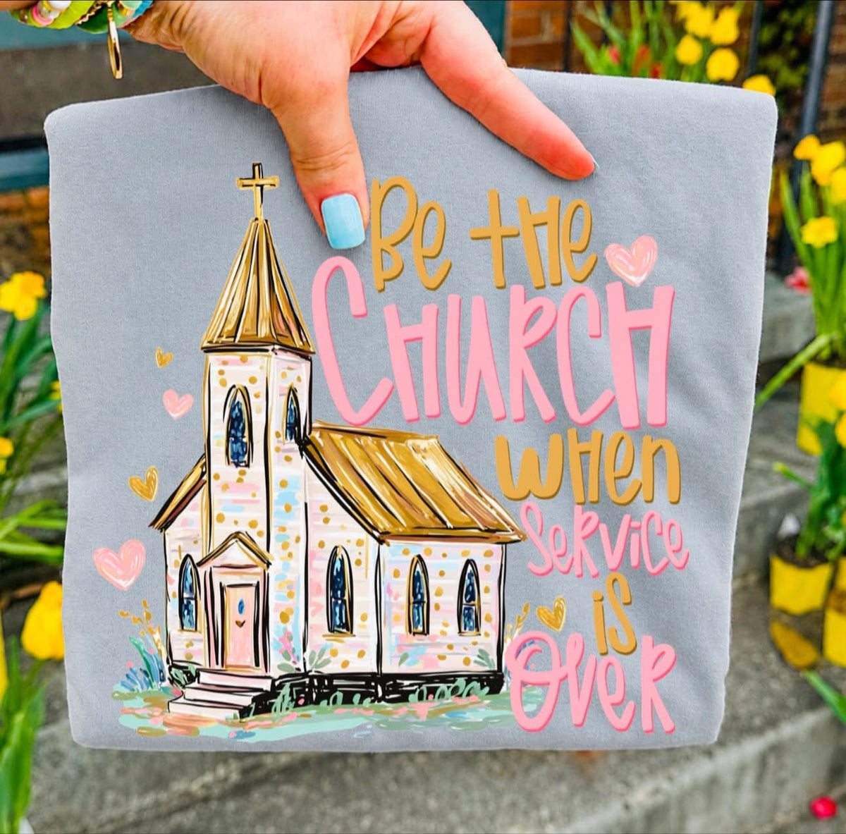Be The Chhurch Tee